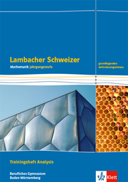 Lambacher Schweizer Mathematik Berufliches Gymnasium Analysis. Grundlegendes Anforderungsniveau, Ausgabe Baden-Württemberg - Cover