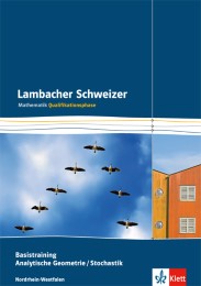 Lambacher Schweizer Mathematik Basistraining Analytische Geometrie/Stochastik Qualifikationsphase. Ausgabe Nordrhein-Westfalen - Cover