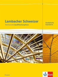 Lambacher Schweizer Mathematik Qualifikationsphase Analytische Geometrie. Ausgabe Hessen - Cover