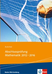 Realschule Abschlussprüfung Mathematik 2012-2016