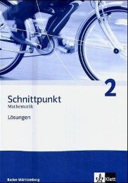 Schnittpunkt Mathematik 2. Ausgabe Baden-Württemberg