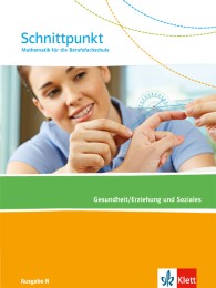 Schnittpunkt Mathematik für die Berufsfachschule. Ausgabe N - Gesundheit/Erziehung und Soziales - Cover