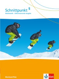 Schnittpunkt Mathematik 5. Differenzierende Ausgabe Rheinland-Pfalz und Saarland