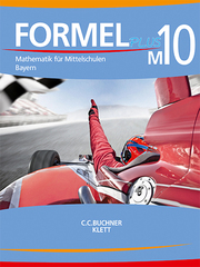 Formel PLUS 10 M. Ausgabe Bayern Mittelschule