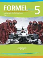 Formel PLUS 5. Ausgabe Bayern Mittelschule