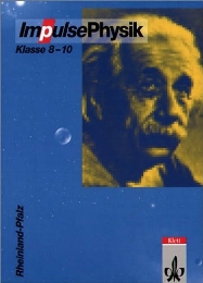 Impulse Physik 8-10. Ausgabe Rheinland-Pfalz
