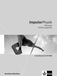 Impulse Physik Oberstufe Einführungsphase. Ausgabe Nordrhein-Westfalen