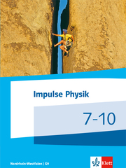 Impulse Physik 7-10. Ausgabe Nordrhein-Westfalen