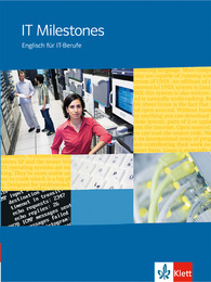 IT Milestones - Schülerbuch. Englisch für Computer- und IT-Berufe