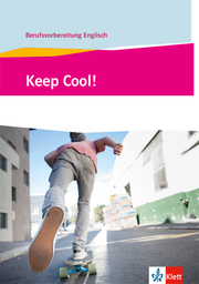 Keep Cool! Berufsvorbereitung Englisch - Cover