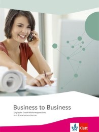 Business to Business. Englische Geschäftskorrespondenz und Bürokommunikation - Cover
