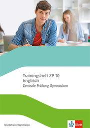 Trainingsheft ZP 10 Englisch. Zentrale Prüfung Gymnasium Nordrhein-Westfalen