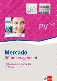 Mercado Büromanagement. Prüfungsvorbereitung 1+2 mit CD-ROM