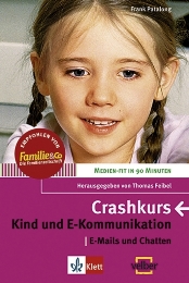 Crashkurs: Kind und E-Kommunikation - Cover