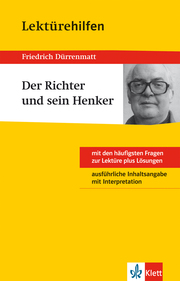 Klett Lektürehilfen - Friedrich Dürrenmatt, Der Richter und sein Henker