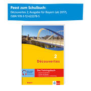 Découvertes 2 Bayern (ab 2017) - Das Trainingsbuch zum Schulbuch 2. Lernjahr - Abbildung 1