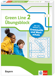 Green Line 2 Bayern Klasse 6 - Übungsblock zum Schulbuch