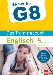 Sicher im G8, Das Trainingsbuch Englisch 5. Klasse Gymnasium