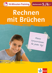 Klett 10-Minuten-Training Mathematik Rechnen mit Brüchen 5./6. Klasse - Cover