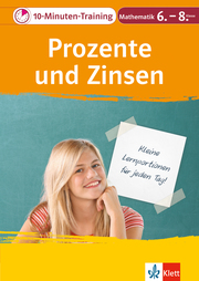Klett 10-Minuten-Training Mathematik Prozente und Zinsen 6.-8. Klasse - Cover