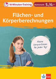 Klett 10-Minuten-Training Mathematik Flächen- und Körperberechnungen 5./6. Klasse - Cover