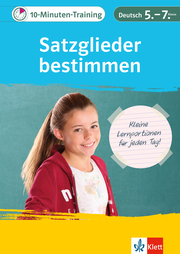 Klett 10-Minuten-Training Deutsch Grammatik Satzglieder bestimmen 5./6. Klasse - Cover