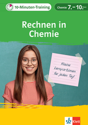 Klett 10-Minuten-Training Chemie Rechnen in Chemie 7.-10. Klasse - Cover