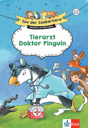 Klett Zoo der Zaubertiere: Tierarzt Doktor Pinguin 1./2. Klasse