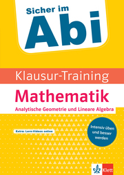 Klett Klausur-Training - Mathematik Analytische Geometrie und Lineare Algebra - Cover