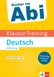 Klett Klausur-Training - Deutsch Erörterung