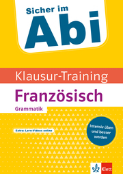 Klett Sicher im Abi Klausur-Training - Französisch Grammatik - Cover
