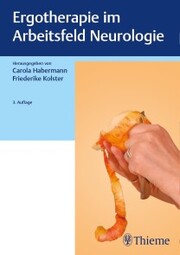 Ergotherapie im Arbeitsfeld Neurologie - Cover
