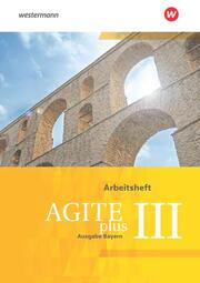 Agite plus - Arbeitsbücher für Latein als zweite Fremdsprache - Ausgabe Bayern - Cover