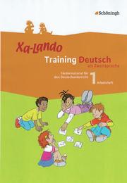 Xa-Lando - Training Deutsch als Zweitsprache - Fördermaterial für den Deutschunterricht
