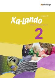 Xa-Lando - Deutsch- und Sachbuch - Ausgabe B für Baden-Württemberg - Cover