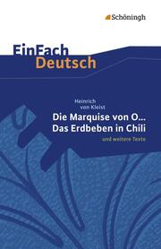 Heinrich von Kleist: Die Marquise von O. und weitere Texte - Cover