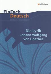 Die Lyrik Johann Wolfgang von Goethes - Cover