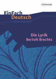 Bertolt Brecht: Die Lyrik