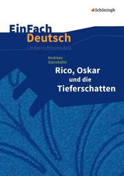Andreas Steinhöfel: Rico, Oskar und die Tieferschatten