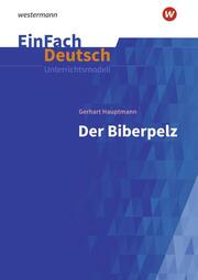 Gerhart Hauptmann: Der Biberpelz - Cover
