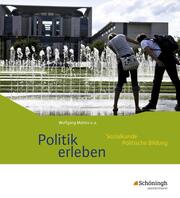 Politik erleben - Sozialkunde - Politische Bildung. Ausgabe B - Bisherige Ausgabe