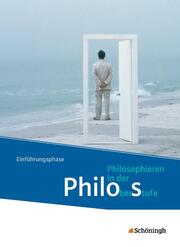 Philos - Philosophieren in der Oberstufe in Nordrhein-Westfalen u.a. - Neubearbe - Cover