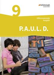 P.A.U.L. D. - Persönliches Arbeits- und Lesebuch Deutsch - Differenzierende Ausgabe - Cover