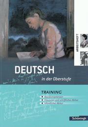 Deutsch in der Oberstufe - Ein Arbeits- und Methodenbuch