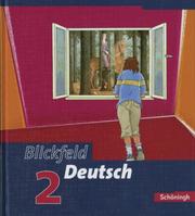 Blickfeld Deutsch - Arbeitsbücher für das Gymnasium (Klassen 5-10)