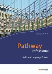 Pathway Professional - Arbeitsbuch Englisch für das Berufliche Gymnasium (Einführungs- und Qualifikationsphase) - Cover