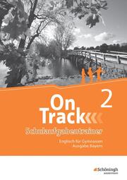 On Track - Englisch für Gymnasien - Ausgabe Bayern