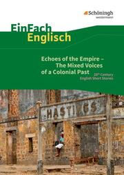 Echoes of the Empire - The Mixed Voices of a Colonial Past - Cover