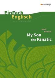 Hanif Kureishi: My Son the Fanatic - Cover