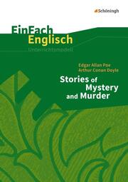 Edgar Alan Poe/Arthur Conan Doyle: Stories of Mystery and Murder